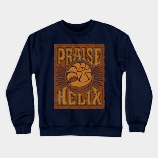 Praise Be! Crewneck Sweatshirt